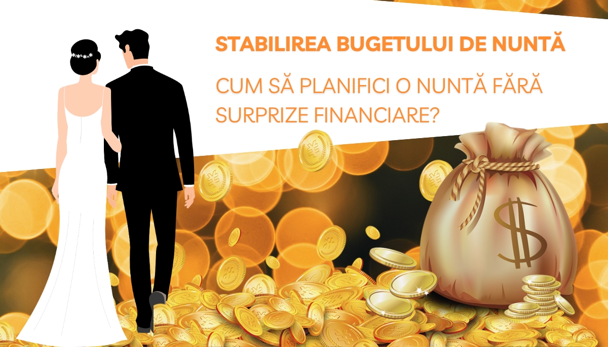 Stabilirea Bugetului de Nuntă: Cum să Planifici O Nuntă Fără Surprize Financiare?